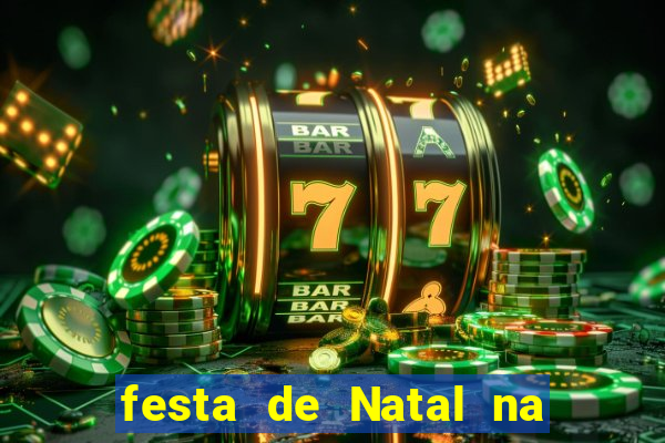 festa de Natal na escola temas